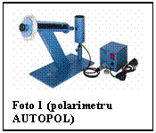Text Box:  
Foto 1 (polarimetru AUTOPOL)
