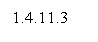 Text Box: 1.4.11.3