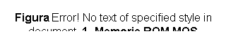Text Box: Figura 7.22. Memorie ROM MOS 