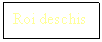 Text Box: Roi deschis