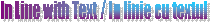 In Line with Text / In linie cu textul